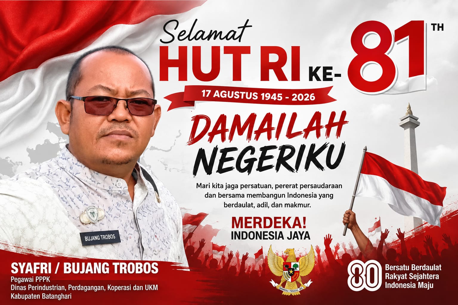 Momentum HUT RI ke-81: Safri/Bujang Trobos Ajak Masyarakat Batanghari Pererat Persaudaraan dan Jaga Kedaulatan Bangsa